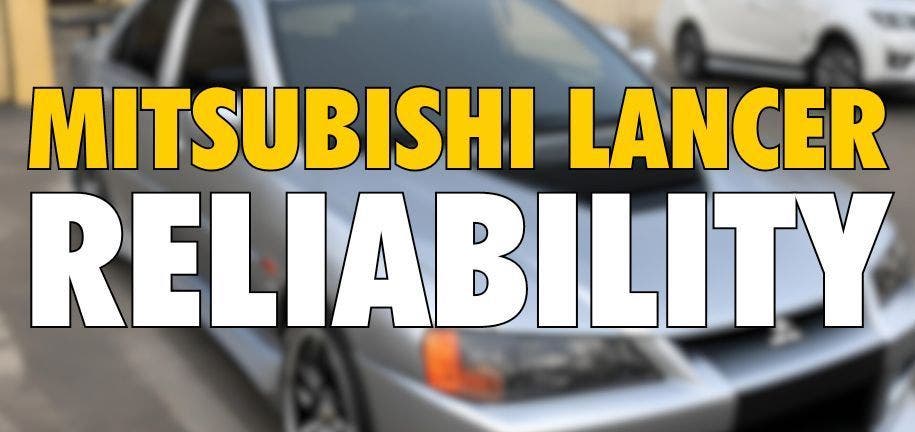Mitsubishi Lancer Reliability And Common Problems